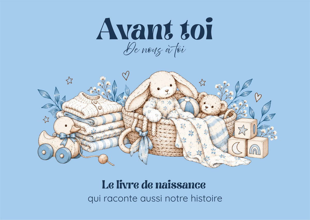 Couverture du livre Avant toi, le livre de naissance qui raconte aussi notre histoire