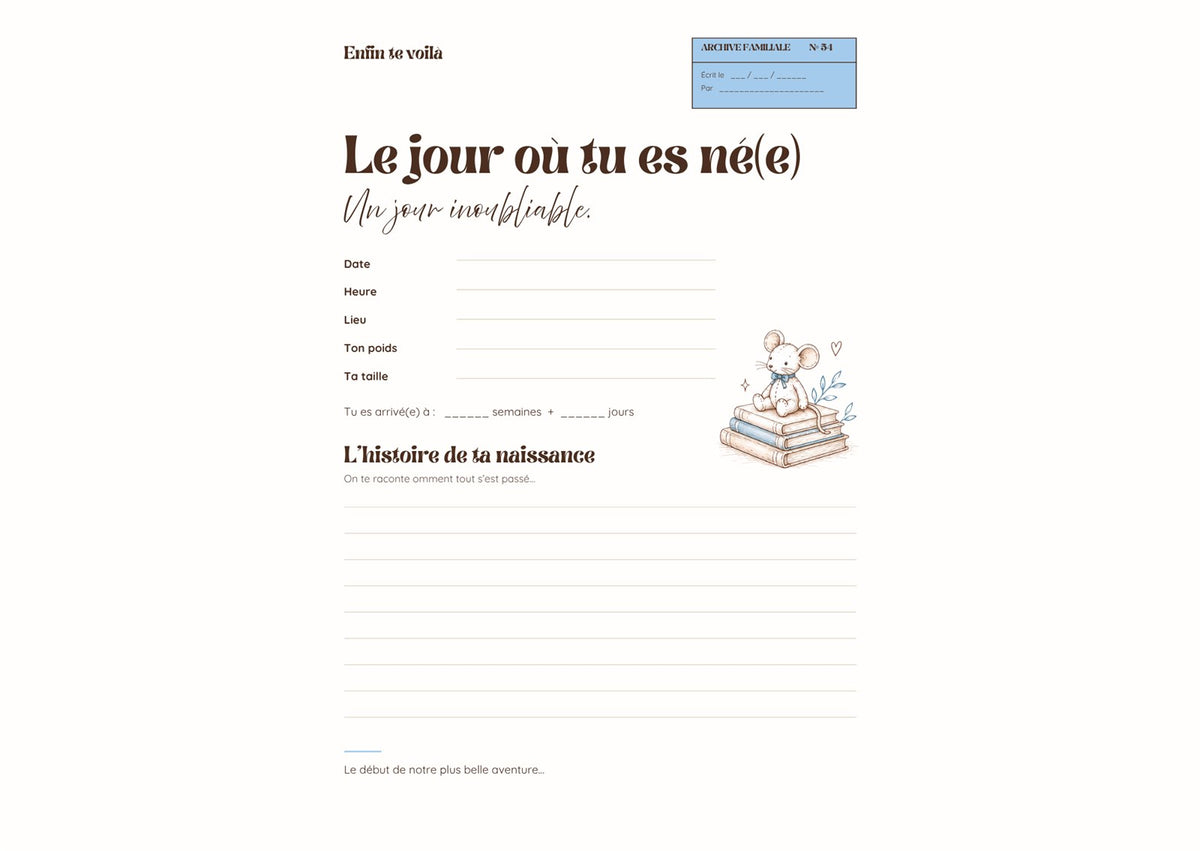 Le jour où tu es né(e)